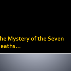 The mystery of the seven deaths case study answers